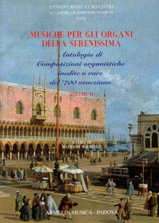 Musiche per glir organi della Serenissima Volume 2